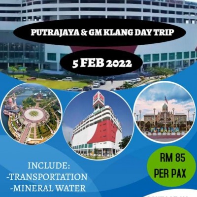 PAKEJ PUTRAJAYA & GM KLANG (5 FEB 2022)