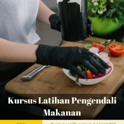 Food Handler Training   Kursus Latihan Pengendali Makanan