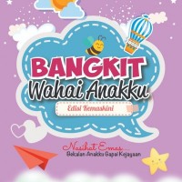 BUKU BANGKIT WAHAI ANAKKU