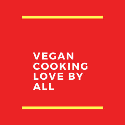 Vegan Cooking Love By All