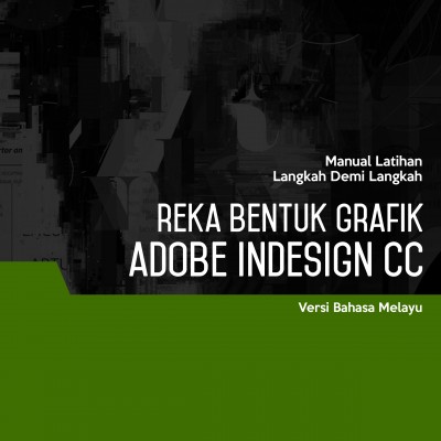 Reka Bentuk Grafik (Adobe InDesign CC 2019) Level 1