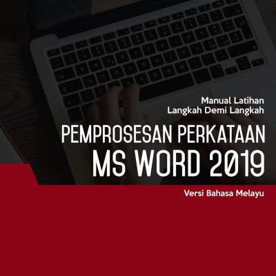 Pemprosesan Perkataan (Microsoft Word 2019) Level 2