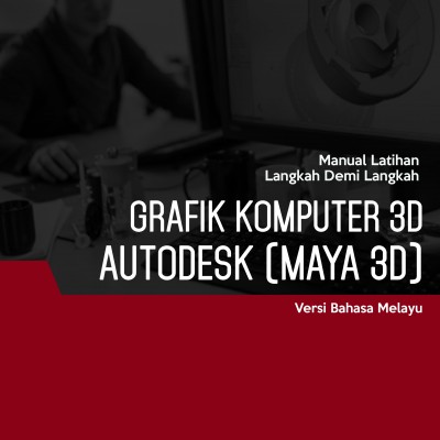 Permodelan & Animasi 3D (Autodesk Maya 3D) Level 2