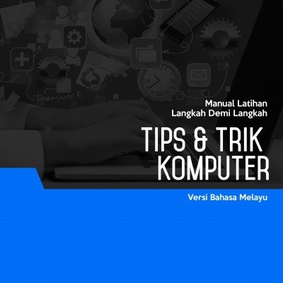 Tip dan Trik Komputer