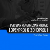 Perisian Pengurusan Projek (OpenProj & ZohoProj)