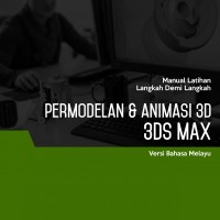 Permodelan & Animasi 3D (3DS Max) Level 1 - 2017