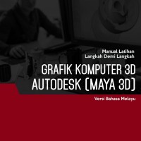 Permodelan & Animasi 3D (Autodesk Maya 3D) Level 2