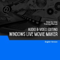 Audio & Video Editing (Windows Live Movie Maker)